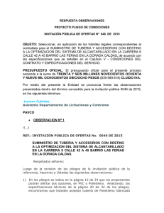 OBJETO: contratista  para  el  SUMINISTRO  DE TUBERIA ... A LA OPTIMIZACION DEL SISTEMA DE ALCANTARILLADO EN LA CARRERA...