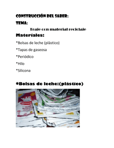 Construcción del saber: Tema: Traje con material reciclaje
