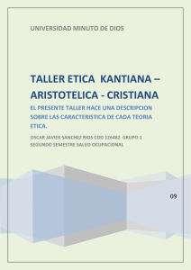 TALLER ETICA KANTIANA * ARISTOTELICA