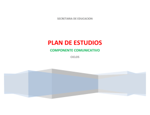 PLAN DE ESTUDIOS COMPONENTE COMUNICATIVO SECRETARIA DE EDUCACION