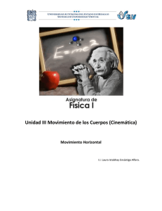 Unidad III Movimiento de los Cuerpos (Cinemática)