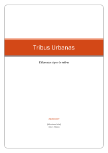 Tribus Urbanas  [Seleccionar fecha] Autor: Alumno