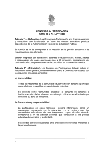 y  consultivos  que  funcionarán  en ... dependientes de la Administración Nacional de Educación Pública. CONSEJOS de PARTICIPACION