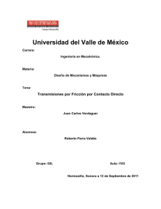 Universidad del Valle de México Transmisiones por Fricción por Contacto Directo