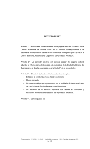 Artículo  1°.-  Publíquese  semestralmente  en ... Ciudad  Autónoma  de  Buenos  Aires ... PROYECTO DE LEY