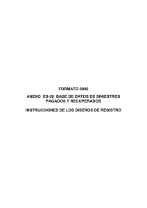FORMATO 0086 ANEXO  ES-26  BASE DE DATOS DE SINIESTROS
