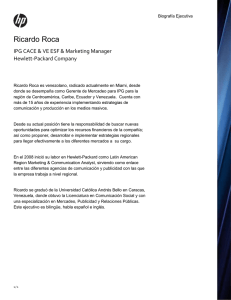 Ricardo Roca IPG CACE &amp; VE ESF &amp; Marketing Manager Hewlett-Packard Company
