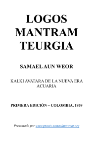 LOGOS MANTRAM TEURGIA - Gnosis · Samael Aun Weor