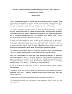 PROYECTO DDE CULTIVO DE HORTALIZAS EN EL CENTRO EDUCATIVO SANTA... “SEMBRANDO CON ALEGRIA”. INTRODUCCION.