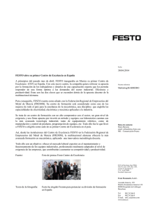 30.04.2014 A  principios  del  pasado  mes ... FESTO abre su primer Centro de Excelencia en España