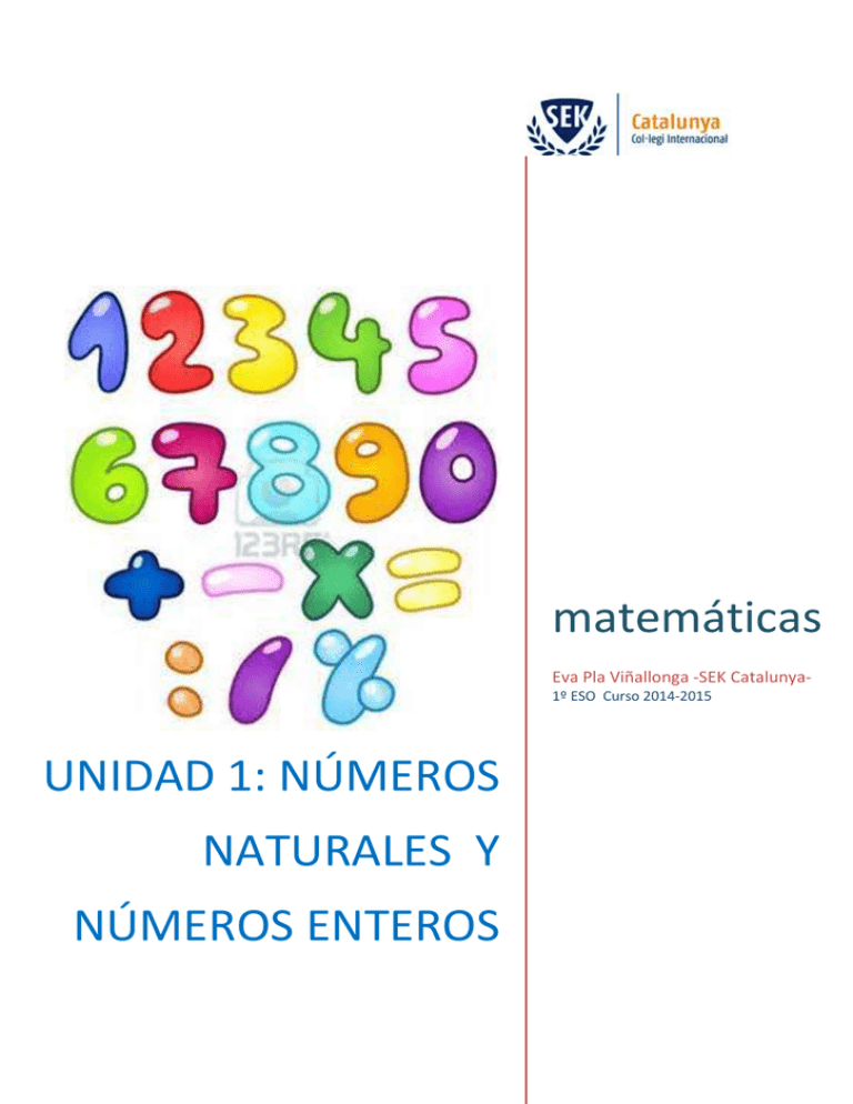 UNIDAD 1: NÚMEROS NATURALES Y NÚMEROS ENTEROS