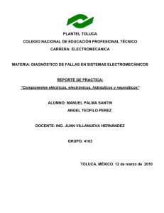 PLANTEL TOLUCA COLEGIO NACIONAL DE EDUCACIÓN PROFESIONAL TÉCNICO CARRERA: ELECTROMECÁNICA