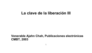 Chah Ajahn, La clave de la liberación III