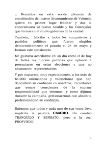 Reunidos  en  esta  sesión  plenaria ... constitución del nuevo Ayuntamiento de Valencia