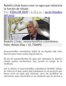 Rodolfo Llinás busca crear un agua que mejoraría
