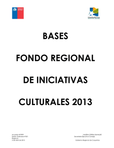 BASES CONCURSO REGIONAL DE PROYECTOS CULTURALES