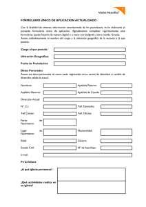Con la finalidad de obtener información estandarizada de los postulantes,... presente  formulario  único  de  aplicación. ... FORMULARIO ÚNICO DE APLICACION ACTUALIZADO