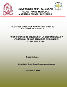 UNIVERSIDAD DE EL SALVADOR FACULTAD DE MEDICINA  MAESTRIA EN SALUD PÚBLICA