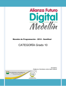 CATEGORÍA Grado 10 Maratón de Programación - 2014 - Semifinal  30/10/2014