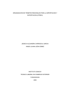 ORGANIZACIÓN DE TRÁMITES REGIONALES PARA LA IMPORTACION Y EXPORTACION (OTRIEX)