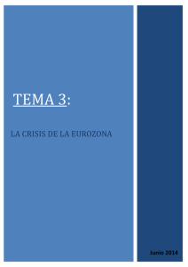 TEMA 3:  LA CRISIS DE LA EUROZONA Junio 2014