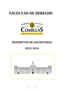 FACULTAD DE DERECHO DESCRIPTOR DE ASIGNATURAS 2015-2016