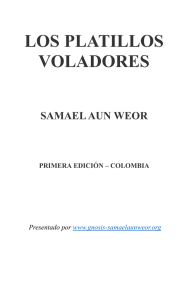 LOS PLATILLOS VOLADORES - Gnosis · Samael Aun Weor