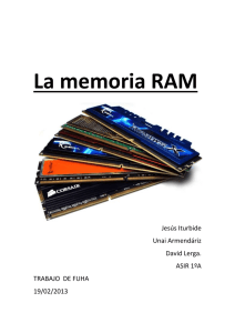 Trabajo de FUHA, La Memoria RAM