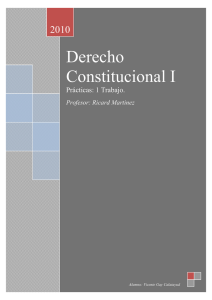 Derecho Constitucional I 2010 Prácticas: 1 Trabajo.