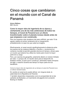 Cinco cosas que cambiaron en el mundo con el Canal de Panam&aacute;