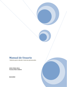 Manual de Usuario  Sistema para calcular reservas pensionales Adrián Otálora Neira