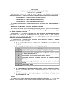 ANEXO 38.1.8. PRESENTACIÓN DEL REPORTE REGULATORIO SOBRE ESTADOS FINANCIEROS (RR-7)
