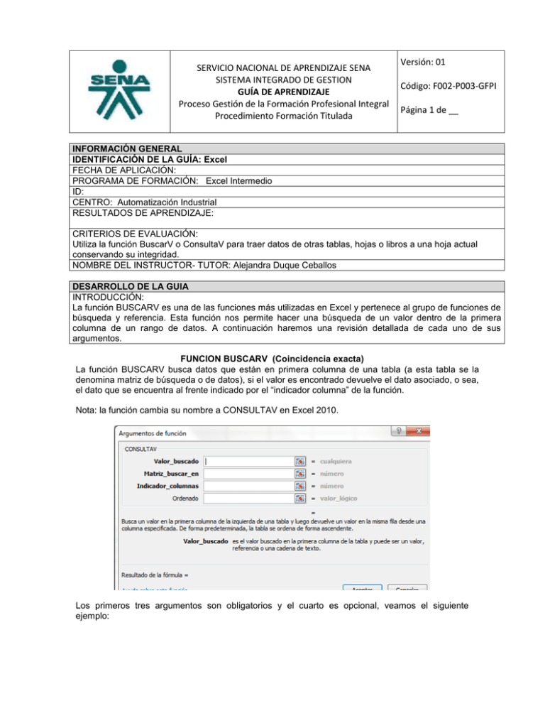 Versión 01 Servicio Nacional De Aprendizaje Sena Sistema Integrado De Gestion Código F002 P003 