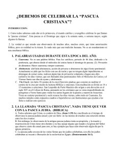 Debemos celebrar la pascua cristiana