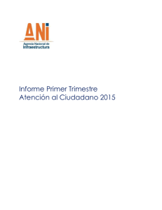 Informe Primer Trimestre 2015 Atención Al Ciudadano