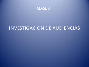 Clase 3 Investigaci n de audiencias