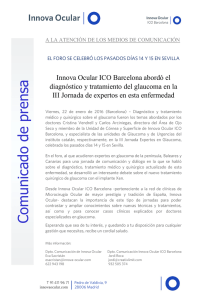 2016_01_22_comunicado._innova_ocular_ico_barcelona_abordo_el_diagnostico_y_tratamiento_del_glaucoma_en_la_iii_jornada_de_expertos_en_esta_enfermedad.pdf