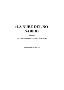 «LA NUBE DEL NO- SABER» INCLUYE