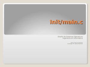 Init/main.c Diseño de Sistemas Operativos Ingeniería en Informática Jonay García Santana