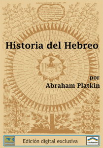 Historia del Hebreo. Por Abraham Platkin