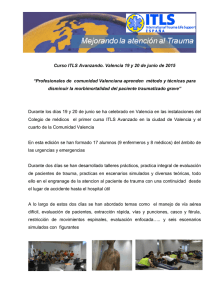 Curso ITLS Avanzando. Valencia 19 y 20 de junio de... “Profesionales de  comunidad Valenciana aprenden  método y técnicas...