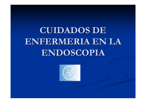 Descargar documento: Sesión 261005 cuidados de enfermería en la endoscopia