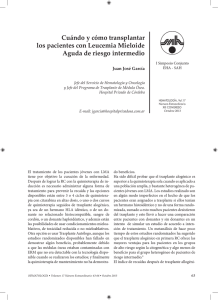 Cuándo y cómo transplantar los pacientes con Leucemia Mieloide Juan José García