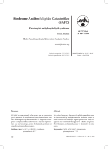 Síndrome Antifosfolípido Catastrófico (SAFC) Catastrophic antiphospholipid syndrome ARTÍCULO