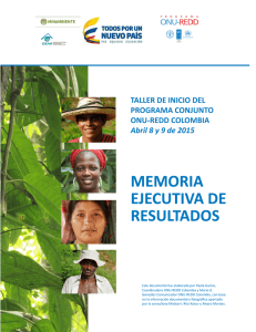 Memorias del taller de inicio del Programa Conjunto ONU-REDD Colombia, Abril 8 y 9 de 2015