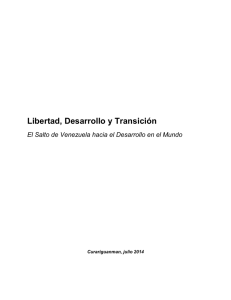 Libertad, Desarrollo y Transición Curariguanman, julio 2014