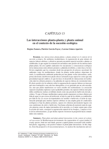 Ecología del bosque mediterráneo en un mundo cambiante. Cap.13 Las interacciones planta-planta y planta animal en el contexto de la sucesión ecológica
