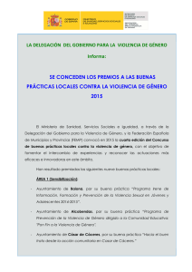 LA DELEGACIÓN  DEL GOBIERNO PARA LA  VIOLENCIA DE... Informa: SE CONCEDEN LOS PREMIOS A LAS BUENAS