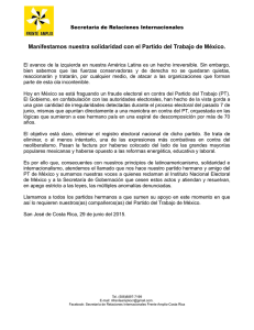 Manifestamos nuestra solidaridad con el Partido del Trabajo de México.