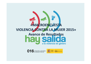 «MACROENCUESTA VIOLENCIA CONTRA LA MUJER 2015» Avance de Resultados